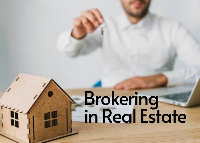 Brokering in Real Estate