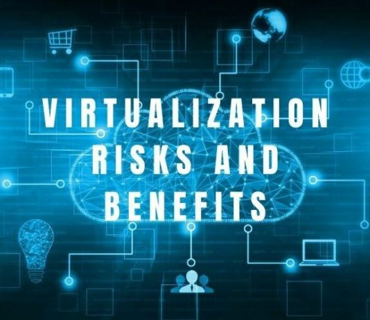 Virtualization Risks and Benefits