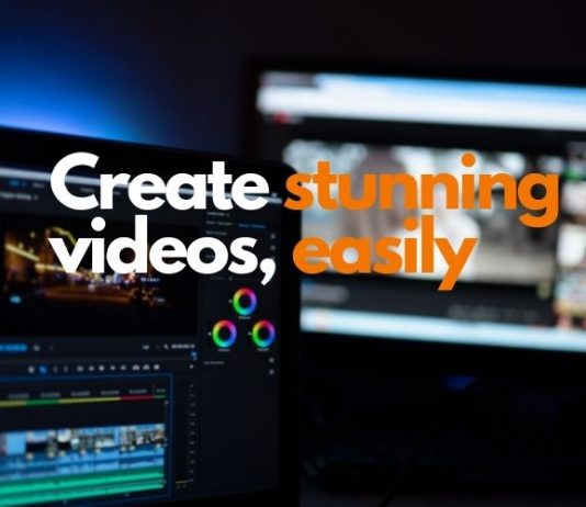 Create stunning videos easily