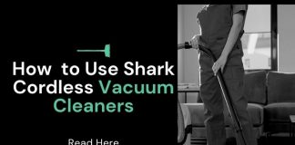 How to Use Shark Cordless Vacuum Cleaners