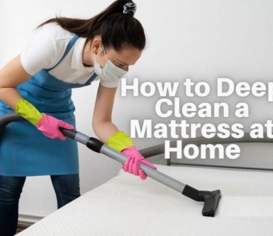 How to Deep Clean a Mattress at Home
